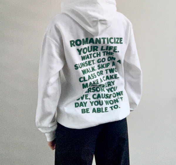 White ‘Romanticize’ Hoodie